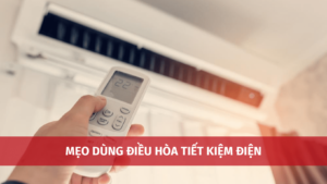 meo dung dieu hoa tiet kiem dien 2