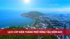 lich cup dien thanh pho vung tau