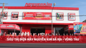 sieu thi dien may nguyen kim ba ria vung tau
